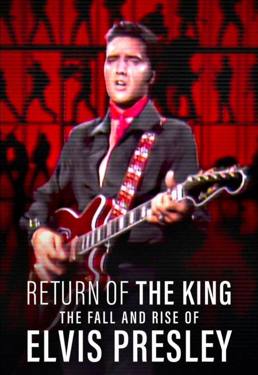 Return of the King : The Rise and Fall Of Elvis Presley - 2024 - Blu Ray